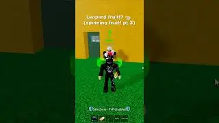 Leopard fruit!? 🐆 (spinning fruit! pt.3) #shorts #bloxfruits #roblox