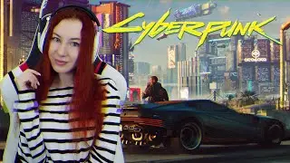 Дождались? | Cyberpunk 2077 ★  Прохождение на русском