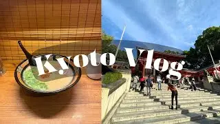 Solo in Kyoto 🇯🇵: wandering around the city and eating Italian food 🍝🇯🇵