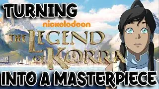 The Legend of Korra Rewrite | Part 1