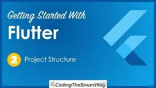 Getting Started With Flutter - (2) Project Structure