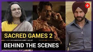 Sacred Games 2: Inside The Minds Of The Makers | Behind The Scenes Screen