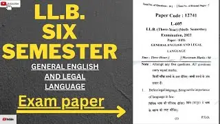 GENERAL ENGLISH AND LEGAL LANGUAGE II LLB SIX SEMESTER EXAM PAPER #mjpru