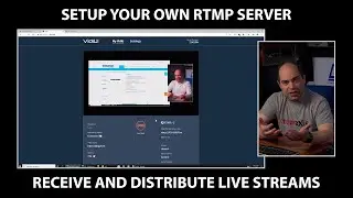 Setup your own RTMP Server to Receive and Redistribute Live Streaming Video