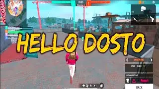 Hello Dosto | Free Fire Max |