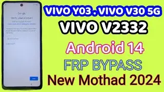 Vivo Y03 Frp unlock without pc/Vivo V30 5G Google Account BYPASS /vivo v2332 frp unlock without PC