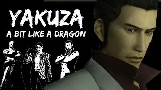 Playing Yakuza: A Bit Like a Dragon (Analysis/Review)