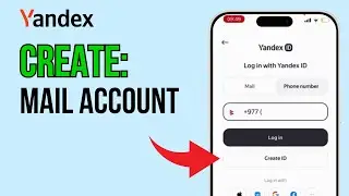 How to Create Yandex Mail Account