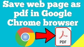 How to save web page as pdf in google chrome browser ?