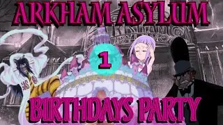 Arkham Birthday Party Trailer #1