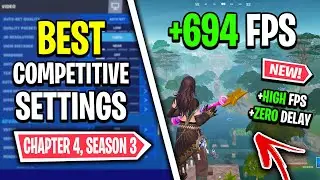 The *BEST* Fortnite Settings in Chapter 4 Season 3! 🔧 (NEW Settings, HUGE FPS Boost & More!)