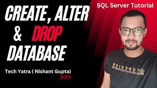 Create Alter and Delete Database in SQL Server #sql #sqlserver #techyatra #nishantgupta #ssms