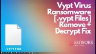 VYPT Virus [.vypt Files] Removal & Decrypt Steps [Solved]