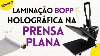 Como Laminar Papel Com BOPP Holográfico Na Prensa Plana Térmica | Laminação de Papel Impresso