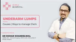 Underarm / Armpit lumps | Causes & Treatment | Dr. Rohan Khandelwal - Breast Cancer Surgeon