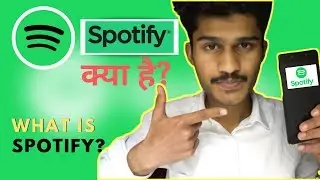 What is Spotify? | Spotify क्या है? | Spotify kya hai?