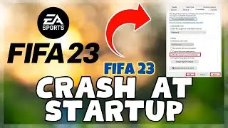 FIFA 23 – How to Fix FIFA 23 Crashing on Startup! issue Solved 2023 {Updated}