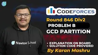 Codeforces Round 846 Div 2 | Problem B : GCD Partition Solution |Explanation+Code | Target 500 Likes