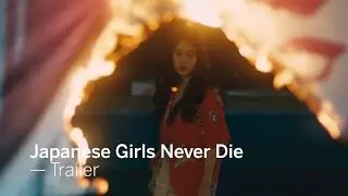 JAPANESE GIRLS NEVER DIE Trailer | TIFF Next Wave Film Festival 2017