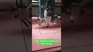 CNC Machine Work On HDF Sheet 