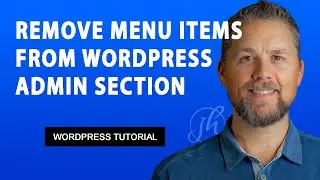 Remove WordPress Admin Menu Items | WordPress Tutorial & WordPress Plugin Tutorial