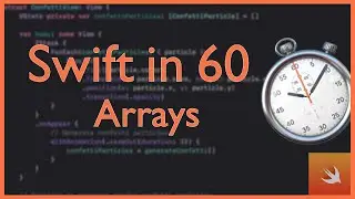 Arrays | Swift in 60 | Swift Basics Explained