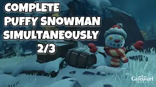 How To Complete Puffy Snowman simultaneously 2/3 | Three Little Snowmen | Genshin Impact