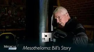 Medical Stories - Mesothelioma: Bill's Story