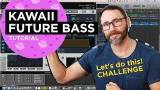 How to make cute Kawaii Future Bass Tutorial