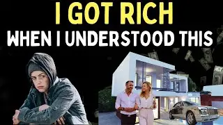 I Got Rich When I Understood This ( Get Rich in 12 Month)