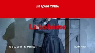 The Royal Opera: La bohème teaser trailer