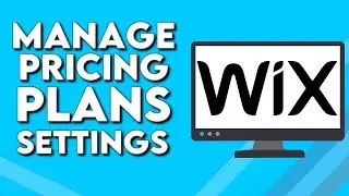 How To Manage Your Pricing Plans Settings on Wix