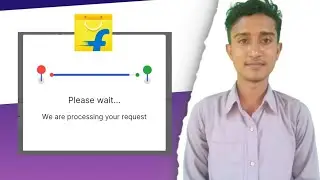 Please Wait We Are Processing Your Request Error Flipkart