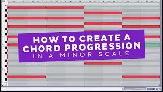 How To Create A Chord Progressions in A Minor Scale