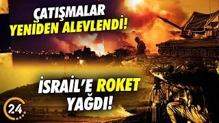 Çatışmalar Tekrar Şiddetlendi! Hizbullah İsrail’e Roket Yağdırdı!