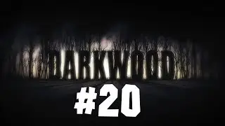 СЕКРЕТНЫЙ ЛЮК НА РАДИОВЫШКЕ. КОРОТКИЙ ПУТЬ ДО ДОМА ●DARKWOOD #20 Полное прохождение на русском\обзор