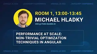 Non-trivial optimization techniques in Angular by Michael Hladky | Armada JS 2023