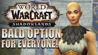 NEW Bald Option for ALL Races | Shadowlands Alpha