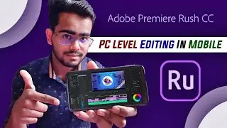 💜🔥Pc Like Professional Video Editing In Mobile ||💜Adobe Rush Full Tutorial ||