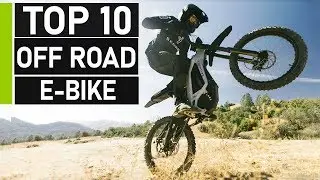 Top 10 Coolest E-bikes with Serious Off-Road Capability