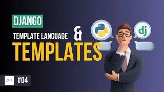 Django Templates & Django Template Language  - Learn With Ehoneah