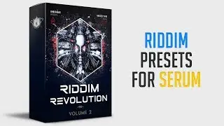 Get 100 Next-Level Riddim Presets for Serum!