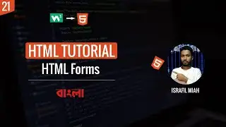 HTML Form Tutorial Bangla | Part-21 | Html tutorial for beginners in bangla