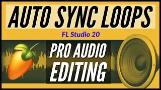 How to Save Loops and Samples to Auto Sync Tempo feature | Advance Audio Editing in FL Studio 20