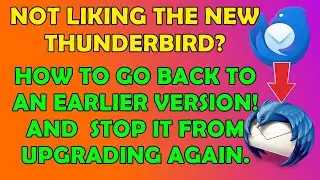 Not Liking the New Thunderbird? How To Go Back To An Older Version Prior To Supernova?