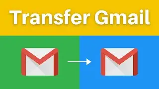 How to Transfer Emails From One Gmail Account to Another