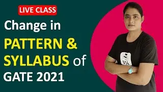 GATE 2021 | Change in Pattern & Syllabus | All Changes in brief | IIT BOMBAY |