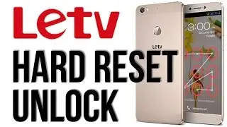 How To Letv 1S X507 Eazy Hard Reset And Pattern Reset LeTV Le 1s  Letv 2S