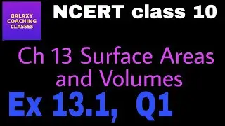 Exercise 13.1, Q1, ll Cbse NCERT class 10 Maths Chapter 13 Surface areas and Volumes ll solutions