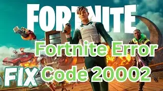 Fix Fortnite Easy Anti Cheat Error 20002